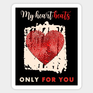 My heart beats only for you Magnet